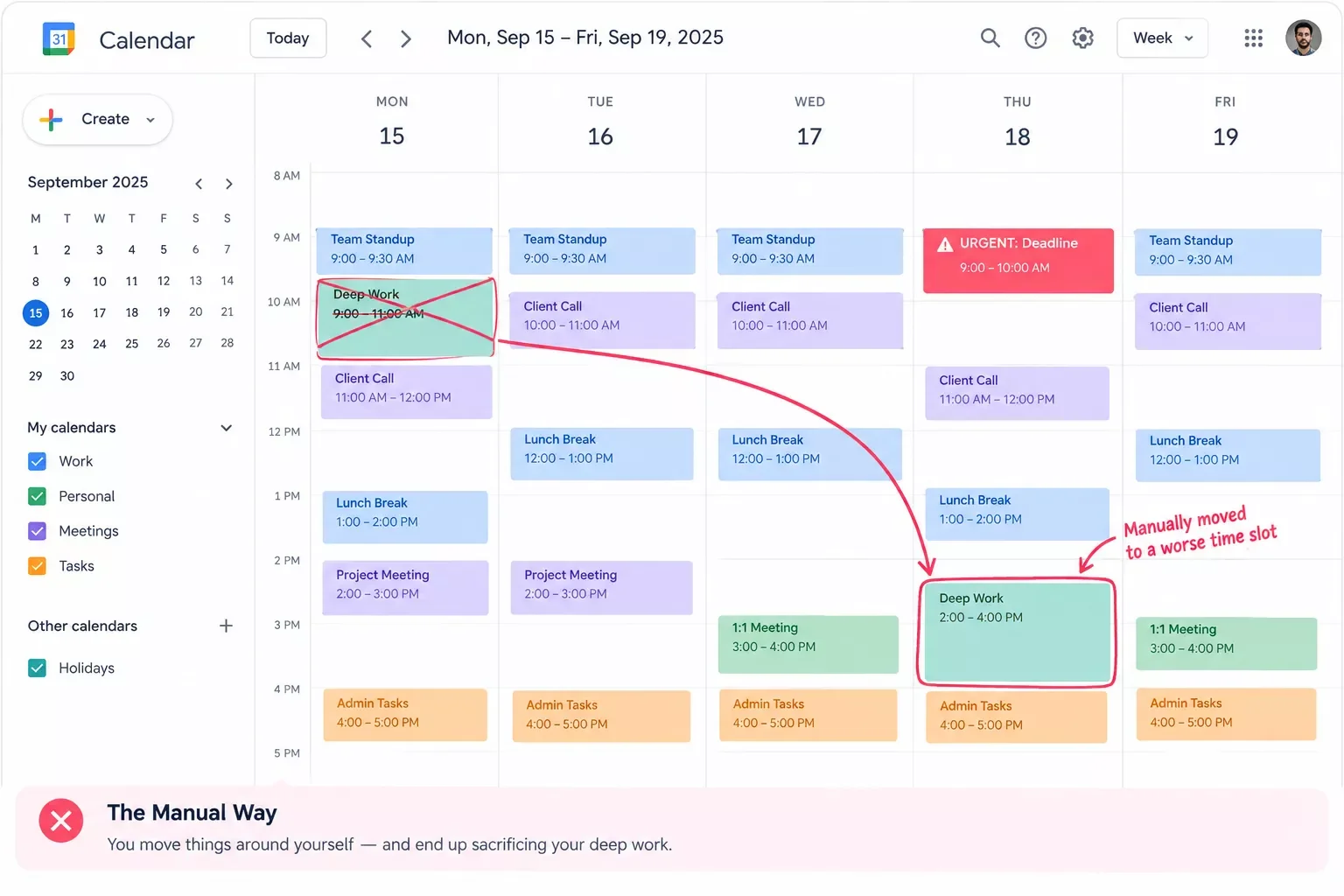 Split calendar view showing a manually rearranged schedule with a deep work block crossed out and moved